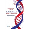 İlahi Aşkla Sema Etmek