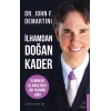 İlhamdan Doğan Kader