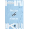 İlişkiler  Üzerine