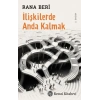 İlişkilerde Anda Kalmak