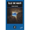İlle de Mavi