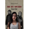 İmam-Katil-Hayat Kadını - Kesişen Yollar