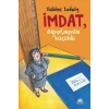 İmdat, Öğretmenim Küçüldü