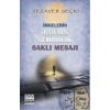 İmgelerin Olayların Sembolik Saklı Mesajı