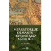 İmparatorluk Olmanın Dayanılmaz Ağırlığı