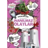 İnanılmaz Olaylar - Popüler Bilgi Serisi