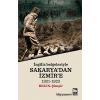 İngiliz Belgeleriyle Sakaryadan İzmire
