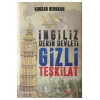 İngiliz Derin Devleti Gizli Teşkilat