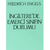 İngiltere’de Emekçi Sınıfın Durumu