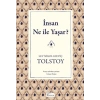 İnsan Ne İle Yaşar?