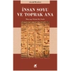İnsan Soyu Ve Toprak Ana
