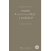İnsanın Esas Gerçekliği: Tembellik