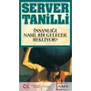 İnsanlığı Nasıl Bir Gelecek Bekliyor?