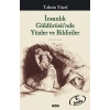 İnsanlık Güldürüsü’nde Yüzler ve Bildiriler