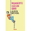 İnsanüstü Gücün Sırrı