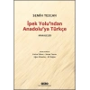 İpek Yolu’ndan Anadolu’ya Türkçe – Makaleler