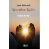 İrfan İkliminde Seherden Kalbe