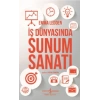 İş Dünyasında Sunum Sanatı