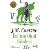 İsanın Okul Günleri