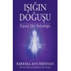 Işığın Doğuşu