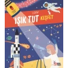Işık Tut Keşfet Uzay (Ciltli)