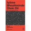 İşitme Mesafesinde Öteki Dil