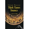 İslam Öncesi Türk Tanrı İnancı