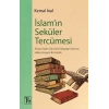 İslam’ın Seküler Tercümesi