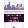 İşletmelerde İlişkili Taraflar