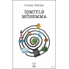 İsmiyle Müsemma