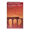 İstanbul Treni (Ciltli)