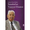 İstanbulun Yaşayan Efsanesi