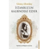 İstanbul’un Kalbindeki Ejder