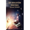 İşte Beklediğim Öğretmen