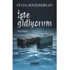 İşte Gidiyorum