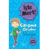 İşte Mert! – Çalışma Grubu – Yardım İstemek
