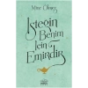 İsteğin Benim İçin Emirdir
