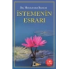 İstemenin Esrarı