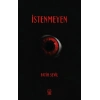 İstenmeyen