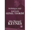 İstihdam Faiz ve Paranın Genel Teorisi
