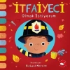 İtfaiyeci Olmak İstiyorum