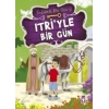 Itri’yle Bir Gün