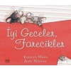 İyi Geceler, Farecikler