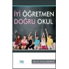 İyi Öğretmen Doğru Okul