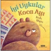 İyi Uykular Koca Ayı