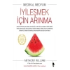 İyileşmek İçin Arınma