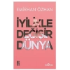 İyilikle Değişir Dünya