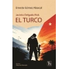 Jacinto Delgado Risk  EL TURCO
