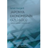 Japonya Ekonomisinin Gizli Gücü
