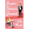 Jason Thorn’u Sevmek
